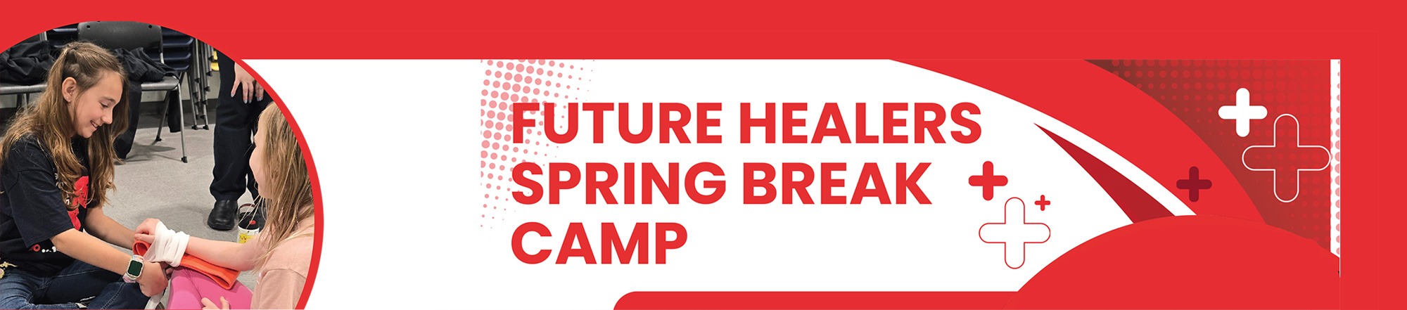 Future Healers Spring Break Camp